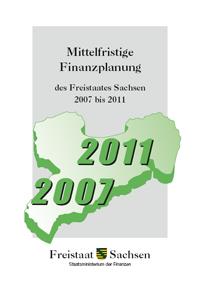 Vorschaubild zum Artikel Mittelfristige Finanzplanung des Freistaates Sachsen 2007-2011