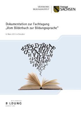 Dokumentation zur Fachtagung »Vom Bilderbuch zur Bildungssprache«