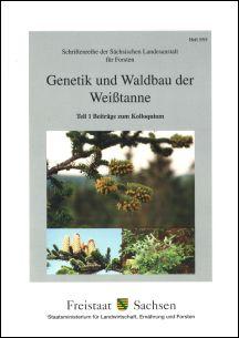 Vorschaubild zum Artikel Genetik und Waldbau der Weißtanne