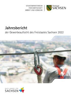 Vorschaubild zum Artikel Jahresbericht der Gewerbeaufsicht des Freistaates Sachsen 2022