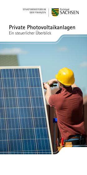 Private Photovoltaikanlagen - Ein steuerlicher Überblick