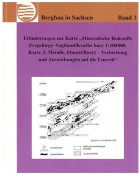 Vorschaubild zum Artikel Erläuterungen zur Karte "Mineralische Rohstoffe Erzgebirge-Vogtland/Krushé hory 1:100 000, Karte 2: Metalle, Fluorit/Baryt - Verbreitung und Auswirkungen auf die Umwelt"