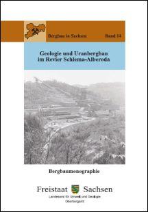 Vorschaubild zum Artikel Geologie und Uranbergbau im Revier Schlema-Alberoda