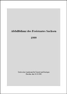 Abfallbilanz des Freistaates Sachsen 1999
