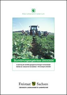 Auswertung der Buchführungsergebnisse ökologisch wirtschaftender Betriebe der ostdeutschen Bundesländer - Wirtschaftsjahr 2003/2004