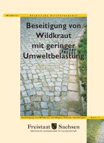 Beseitigung von Wildkraut mit geringer Umweltbelastung