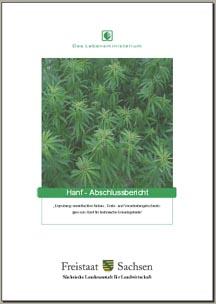 Erprobung vereinfachter Anbau-, Ernte- und Verarbeitungstechnologien von Hanf für technische Zwecke - Abschlussbericht