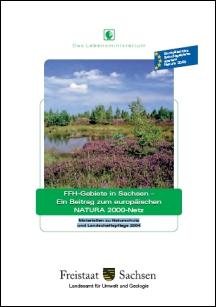 FFH-Gebiete in Sachsen - Ein Beitrag zum europäischen NATURA 2000-Netz