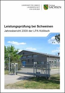Leistungsprüfung bei Schweinen - Jahresbericht 2009 der LPA Köllitsch