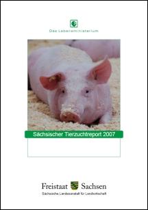 Sächsischer Tierzuchtreport 2007