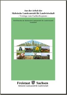 Schriftenreihe 2001 Sonderheft, 6. Jahrgang - Aus der Arbeit der Sächsischen Landesanstalt für Landwirtschaft