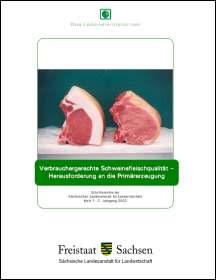 Schriftenreihe 2002 Heft 7, 7. Jahrgang - Verbrauchergerechte Schweinefleischqualität - Herausforderung an die Primärerzeugung