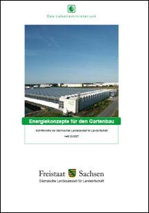 Schriftenreihe 2007 Heft 20 - Energiekonzepte für den Gartenbau