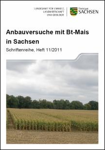 Schriftenreihe Heft 11/2011 - Anbauversuche mit Bt-Mais in Sachsen Bild