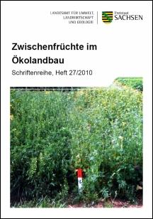 Schriftenreihe Heft 27/2010 - Zwischenfrüchte im Ökolandbau Bild