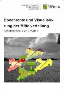 Schriftenreihe Heft 37/2011 - Bodenrente und Visualisierung der Mittelverteilung Bild