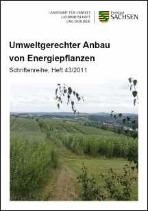 Schriftenreihe Heft 43/2011 - Umweltgerechter Anbau von Energiepflanzen Bild