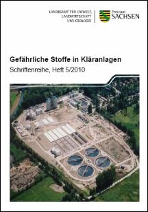 Schriftenreihe Heft 5/2010 - Gefährliche Stoffe in Kläranlagen Bild