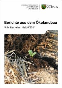 Schriftenreihe Heft 6/2011 - Berichte aus dem Ökolandbau Bild