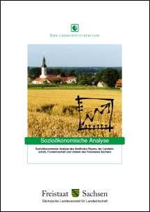 Sozioökonomische Analyse des ländlichen Raums, der Landwirtschaft, Forstwirtschaft und Umwelt des Freistaates Sachsen Bild