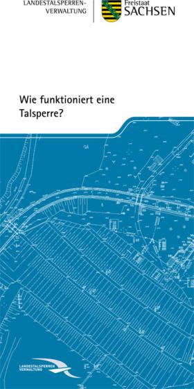 Wie funktioniert eine Talsperre?