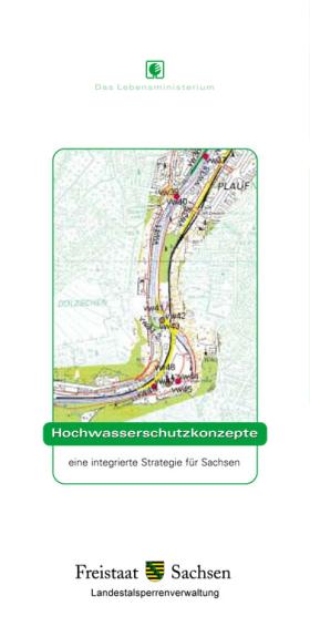 Hochwasserschutzkonzepte - eine integrierte Strategie für Sachsen