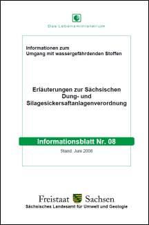Erläuterungen zur Sächsischen Dung- und Silagesickersaftanlagenverordnung