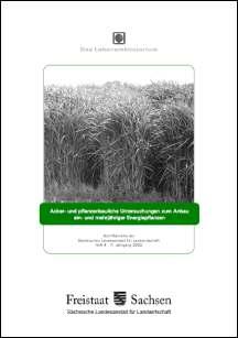 Vorschaubild zum Artikel Acker- und pflanzenbauliche Untersuchungen zum Anbau ein- und mehrjähriger Energiepflanzen im Freistaat Sachsen