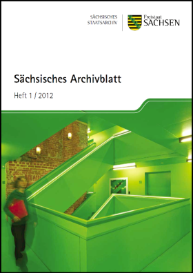 Vorschaubild zum Artikel Sächsisches Archivblatt Heft 1/2012