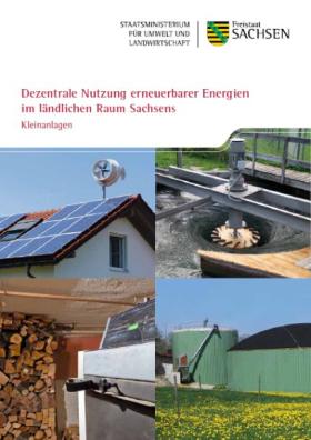 Dezentrale Nutzung erneuerbarer Energie im ländlichen Raum Sachsens