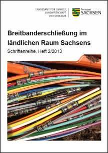 Breitbanderschließung im ländlichen Raum Sachsens