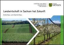 Landwirtschaft in Sachsen hat Zukunft