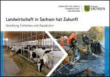 Landwirtschaft in Sachsen hat Zukunft