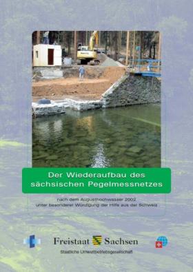 Der Wiederaufbau des sächsischen Pegelmessnetzes