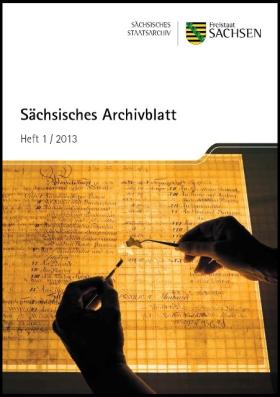 Vorschaubild zum Artikel Sächsisches Archivblatt Heft 1/2013