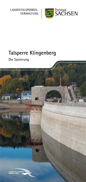 Talsperre Klingenberg - Die Sanierung