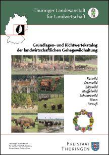 Vorschaubild zum Artikel Grundlagen- und Richtwertekatalog der landwirtschaftlichen Gehegewildhaltung