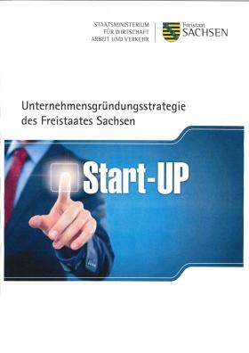 Vorschaubild zum Artikel Unternehmensgründungsstrategie des Freistaates Sachsen