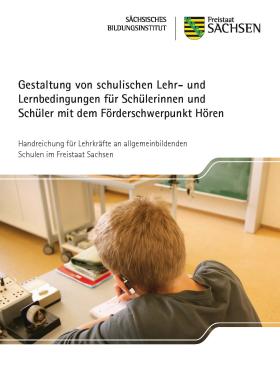 Vorschaubild zum Artikel Gestaltung von schulischen Lehr- und Lernbedingungen für Schülerinnen und Schüler mit dem Förderschwerpunkt Hören