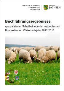 Vorschaubild zum Artikel Buchführungsergebnisse spezialisierter Schafbetriebe der ostdeutschen Bundesländer; Wirtschaftsjahr 2012/2013