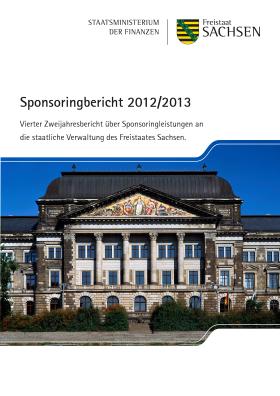 Sponsoringbericht 2012/2013 des Freistaates Sachsen