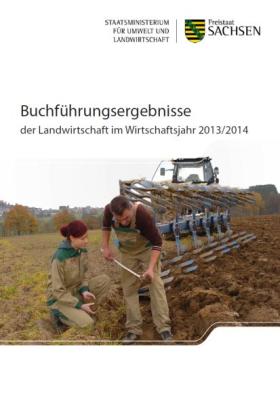 Buchführungsergebnisse der Landwirtschaft im Wirtschaftsjahr 2013/2014