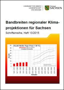 Bandbreiten regionaler Klimaprojektionen für Sachsen