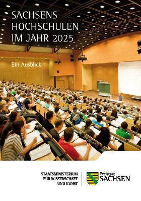 Vorschaubild zum Artikel Sachsens Hochschulen im Jahr 2025 - ein Ausblick