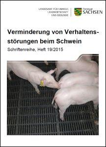 Verminderung von Verhaltensstörungen beim Schwein