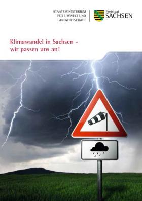 Klimawandel in Sachsen - wir passen uns an