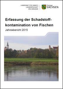 Erfassung der Schadstoffkontamination von Fischen 2015