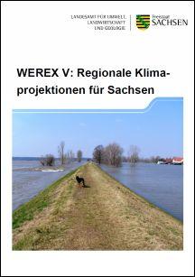 Vorschaubild zum Artikel WEREX V: Regionale Klimaprojektionen für Sachsen