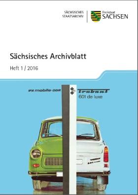 Vorschaubild zum Artikel Sächsisches Archivblatt Heft 1/2016