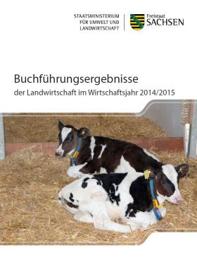 Vorschaubild zum Artikel Buchführungsergebnisse der Landwirtschaft im Wirtschaftsjahr 2014/2015